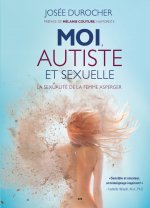 Moi, autiste et sexuelle