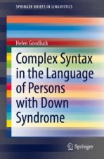 Complex Syntax in the Language of Persons with Down Syndrome
