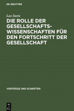 Rolle der Gesellschaftswissenschaften fur den Fortschritt der Gesellschaft