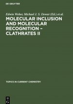 Molecular Inclusion and Molecular Recognition ? Clathrates II