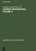 Studia Byzantina, Folge II