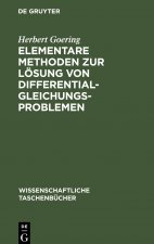Elementare Methoden zur Loesung von Differentialgleichungsproblemen