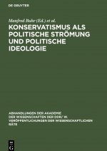Konservatismus als politische Stroemung und politische Ideologie