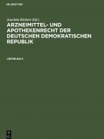 Arzneimittel- und Apothekenrecht der Deutschen Demokratischen Republik