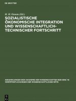 Sozialistische oekonomische Integration und wissenschaftlich-technischer Fortschritt