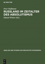 Russland im Zeitalter des Absolutismus
