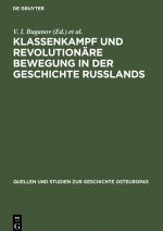Klassenkampf und revolutionare Bewegung in der Geschichte Russlands