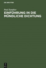 Einfuhrung in die mundliche Dichtung