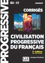 Civilisation progressive du français. Niveau avancé 2?me édition. Corrigés