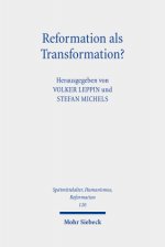 Reformation als Transformation?