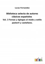 Biblioteca selecta de autores clasicos espanoles