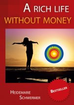 rich life without money