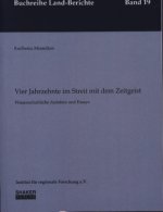 Vier Jahrzehnte im Streit mit dem Zeitgeist