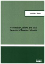 Identification, control and fault diagnosis of Boolean networks