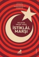 Milletin Ortak Sözü Istiklal Marsi