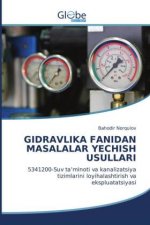 Gidravlika Fanidan Masalalar Yechish Usullari