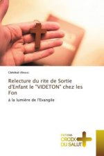 Relecture du rite de Sortie d'Enfant le VIDETON chez les Fon