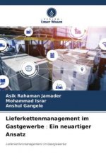 Lieferkettenmanagement im Gastgewerbe?Ein neuartiger Ansatz