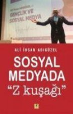 Sosyal Medyada Z Kusagi