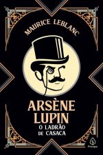 Arsene Lupin, o ladrao de casaca