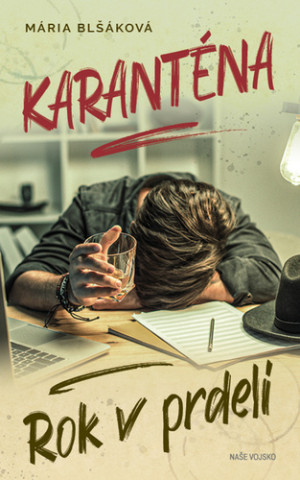 Karantďż˝na Rok v prdeli