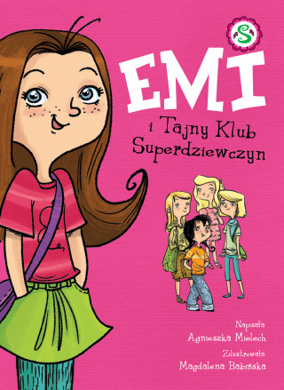 Emi i Tajny Klub Superdziewczyn. Tom 1 wyd. 2022 (Agnieszka Mielech)(Brožovaná)