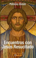 Encuentros con Jesus Resucitado