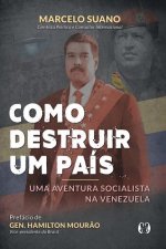 Como Destruir um Pais