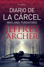 Diario de la carcel, volumen II - Wayland