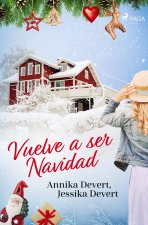 !Vuelve a ser Navidad!