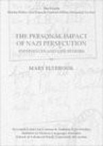The Personal Impact of Nazi Persecution. Experiences and Life Stories