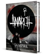 Vampire: The Masquerade RPG Anarch Source Book