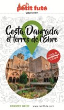 Guide Costa Daurada et Terres de l'Ebre 2022-2023 Petit Futé