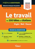 Le travail en 200 idées et citations-clés - Épreuve de français-philosophie - Prépas scientifiques - Concours 2022-2023