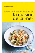 Toutes les bases et recettes de la cuisine de la mer