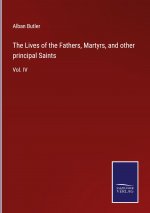 Lives of the Fathers, Martyrs, and other principal Saints