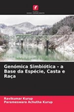 Genómica Simbiótica - a Base da Espécie, Casta e Raça