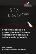 Problemi sessuali e prevenzione attraverso l'educazione sessuale nella scuola primaria
