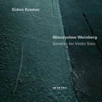 Mieczyslaw Weinberg: Sonaten für Violine solo Nr.1-3