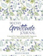 90-Day Gratitude Journal