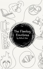 Fleeting Emotions