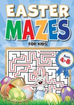 Easter Mazes For Kids Ages 4-8
