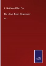 Life of Robert Stephenson