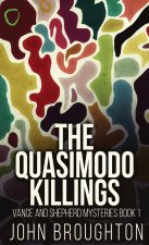 Quasimodo Killings