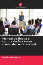 Manual de língua e cultura da fala russa (curso de confer?ncias)