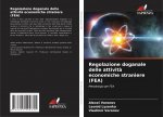 Regolazione doganale delle attivit? economiche straniere (FEA)