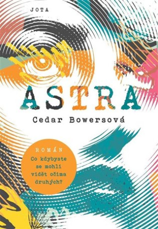 Cedar Bowersová - Astra