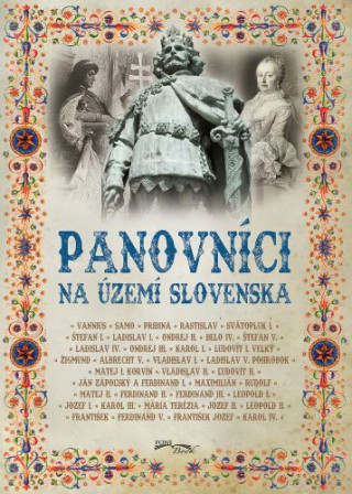 Panovníci na území Slovenska