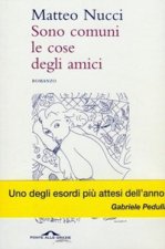 Sono comuni le cose degli amici