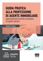 agente immobiliare. Guida per l'esame e la professione